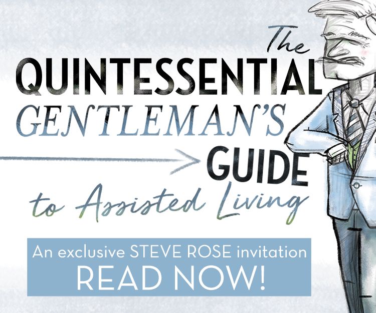The Quintessential Gentleman's Guide to Assisted Living